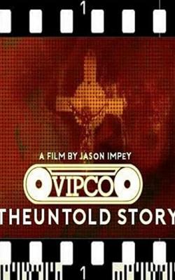 VIPCO The Untold Story poster