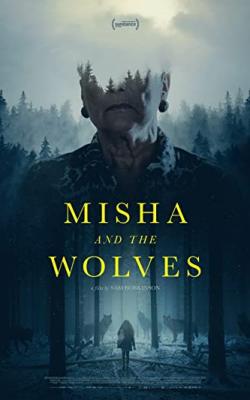 Misha and the Wolves poster