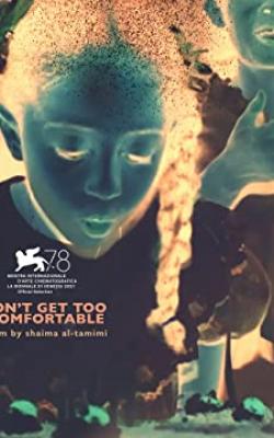 Don't Get Too Comfortable poster