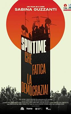 Spin Time, che fatica la democrazia! poster
