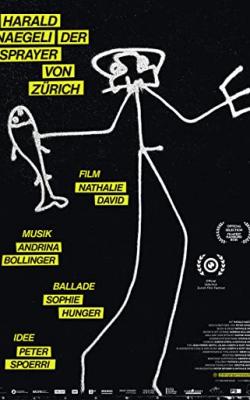 Harald Naegeli - Der Sprayer von Zürich poster