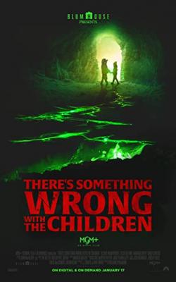 There's Something Wrong with the Children poster