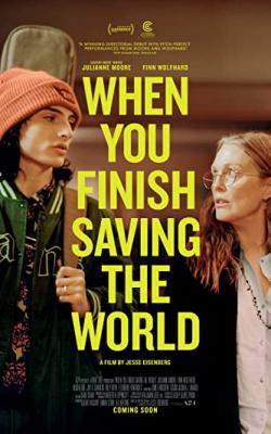 When You Finish Saving the World poster